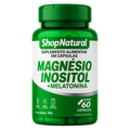 Magnésio Inositol + Melatonina Shop Natural Relaxar, Dormir e Bem-Estar Natural