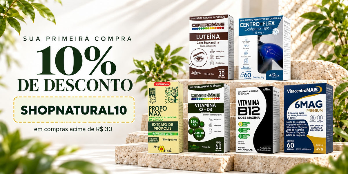 Sua primeira compra com 10% de desconto: cupom SHOPNATURAL10